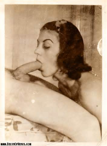 Erotica vintage des annÃ©es 1930 Fellation Vintage Porn Blog